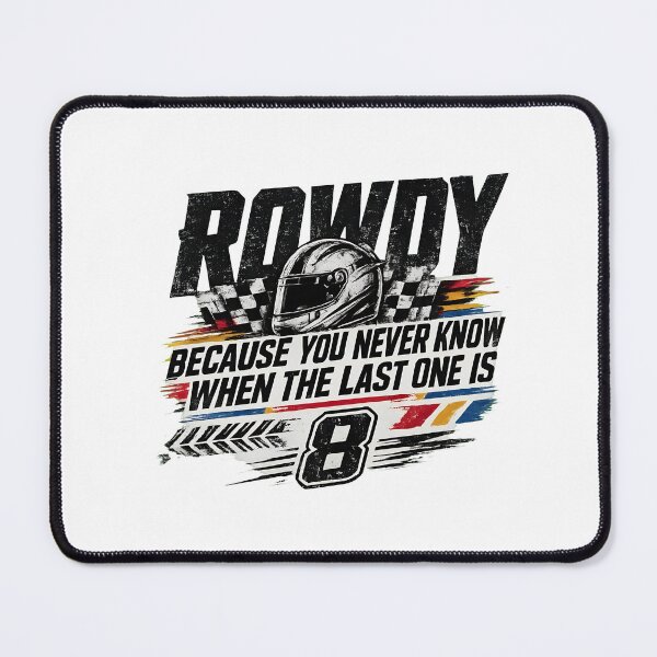 Item preview, Kyles Buschs Quote Rip Rowdy Tribute Kyles Racing Fan designed and sold by tuanhdao.