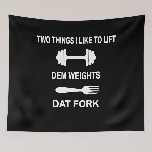 Item preview, Two Things I Like To Lift Dem Weights Dat Fork designed and sold by LOUP-SOLI.