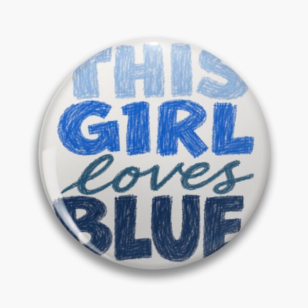 Item preview, This Girl Loves Blue designed and sold by Love Joy.