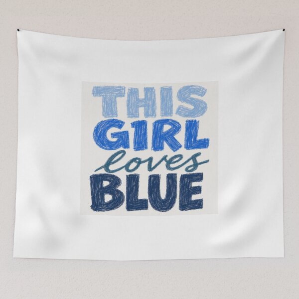Item preview, This Girl Loves Blue designed and sold by Love Joy.