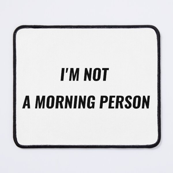 Item preview, I'm Not A Morning Person T-Shirt – Funny Office Tee | Uncle Jichuan designed and sold by Uncle-Jichuan.