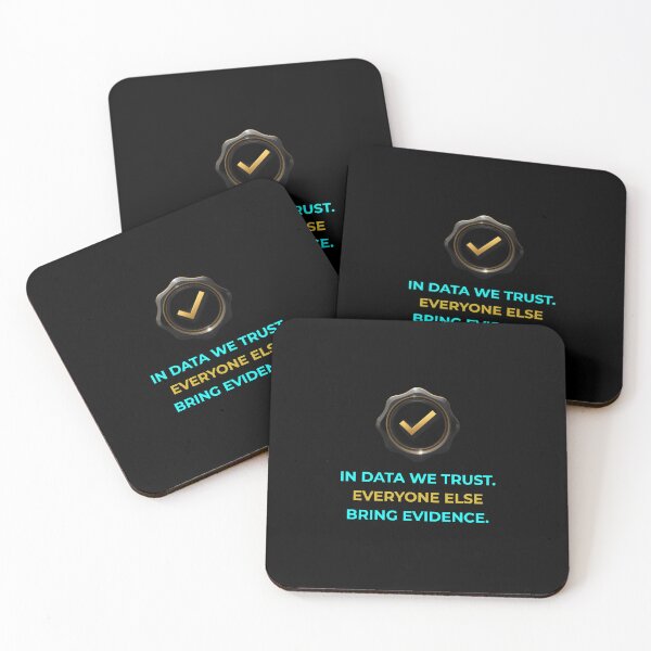 Item preview, In Data We Trust Everyone Else Bring Evidence Funny Quote designed and sold by Global-Command.