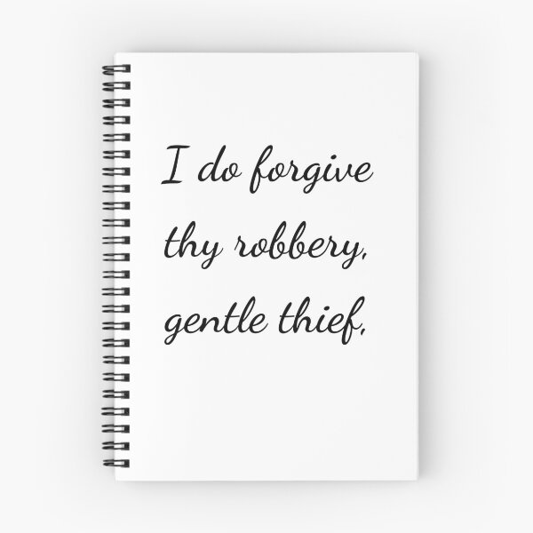 Item preview, "I do forgive thy robbery, gentle thief," - handwriting black designed and sold by ariksworld.