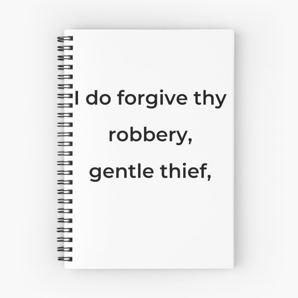 Item preview, "I do forgive thy robbery, gentle thief," - print black designed and sold by ariksworld.