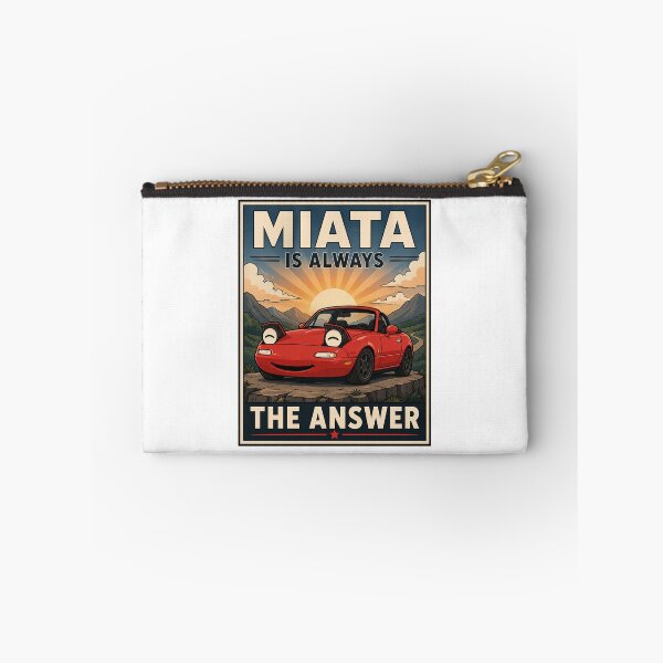 Item preview, Miata Is Always The Answer  designed and sold by MonkiFlipp.