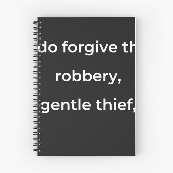Item preview, "I do forgive thy robbery, gentle thief," - print white designed and sold by ariksworld.