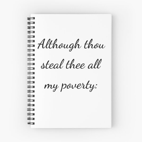 Item preview, "Although thou steal thee all my poverty:" - handwriting black designed and sold by ariksworld.