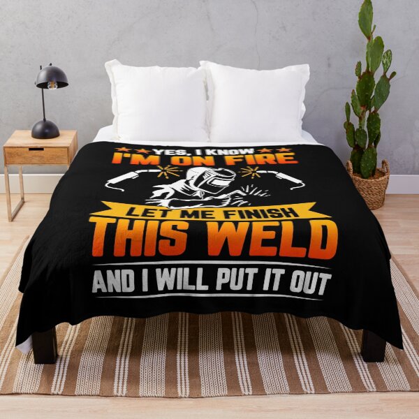 Item preview, Yes I Know I'm On Fire Let Me Finish This Weld designed and sold by GabbyKash.