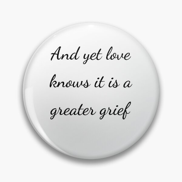 Item preview, "And yet love knows it is a greater grief" - handwriting black designed and sold by ariksworld.