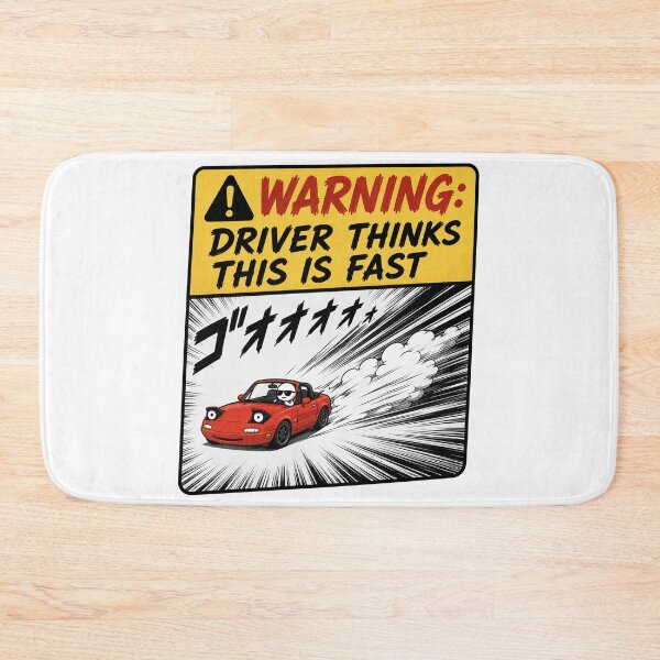 Item preview, Warning Driver Thinks This Is Fast Miata designed and sold by MonkiFlipp.