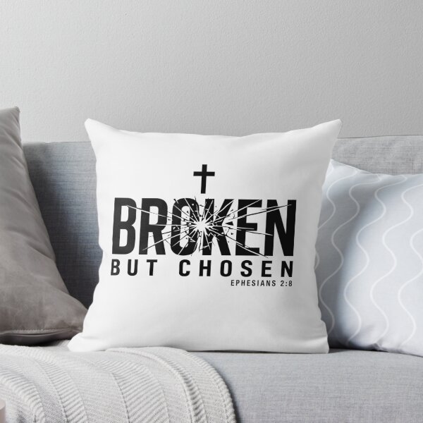 Item preview, Broken But Chosen Ephesians 2 designed and sold by Necesario88.