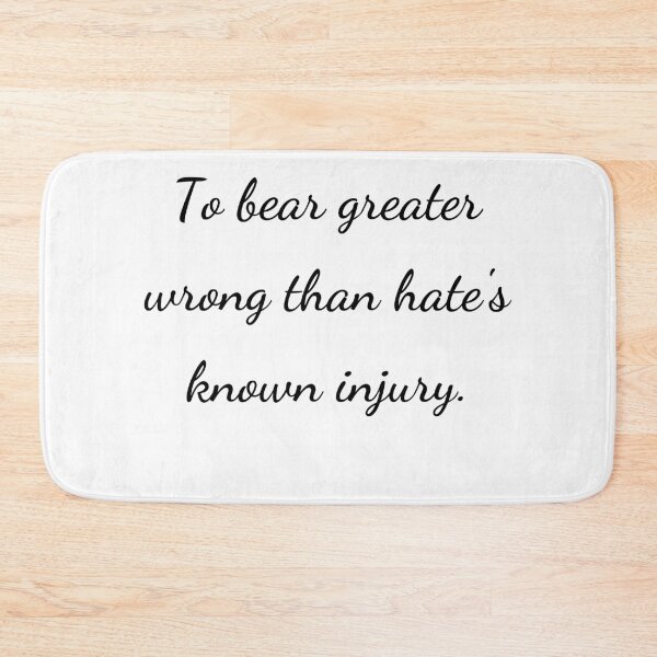Item preview, "To bear greater wrong than hate’s known injury." - handwriting black designed and sold by ariksworld.