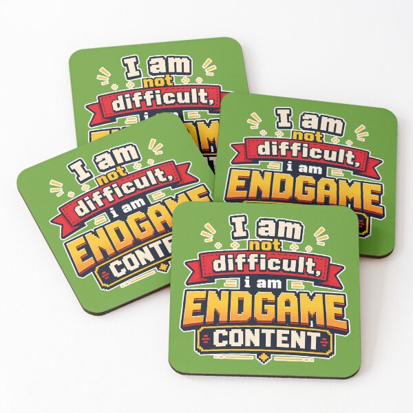Item preview, I Am Not Difficult I Am Endgame Content Gaming Design designed and sold by Atelier-59.