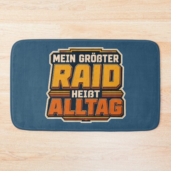 Item preview, Mein Größter Raid Heißt Alltag Gaming Design designed and sold by Atelier-59.
