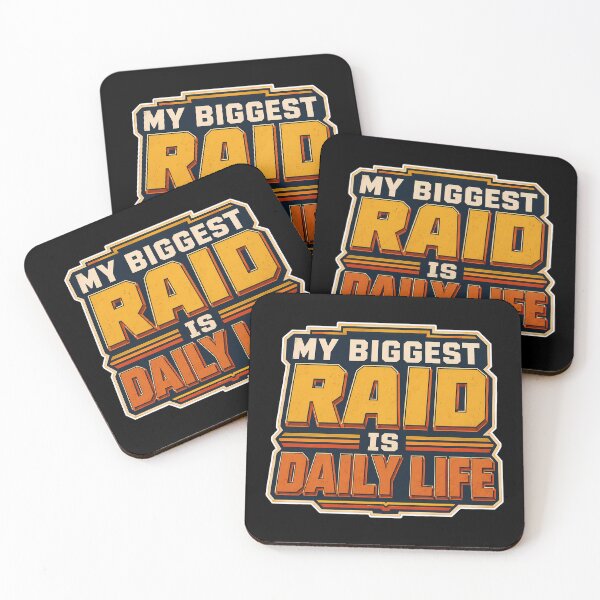 Item preview, My Biggest Raid Is Daily Life Gaming Design designed and sold by Atelier-59.