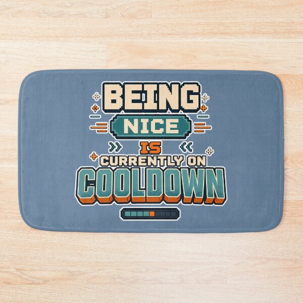 Item preview, Being Nice Is Currently On Cooldown Gaming Design designed and sold by Atelier-59.