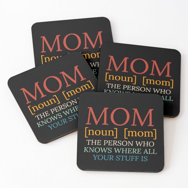 Item preview, Mom The Person Who Knows Where All Of Your Stuff Is designed and sold by Dondonmart.