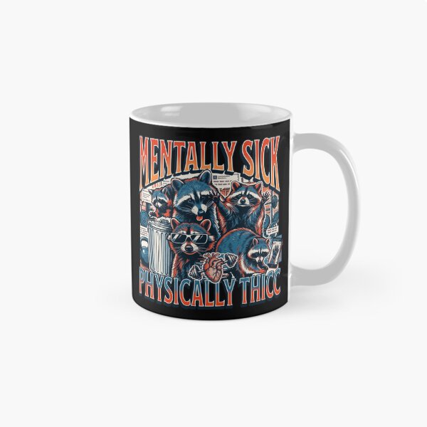 Item preview, Mentally Sick Physically Thicc Raccoon Gym Humor Funny Workout Design designed and sold by Kitkin.
