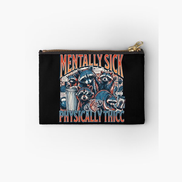 Item preview, Mentally Sick Physically Thicc Raccoon Gym Humor Funny Workout Design designed and sold by Kitkin.