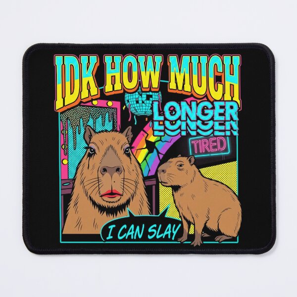 Item preview, IDK How Much Longer I Can Slay Capybara Pop Art designed and sold by Kitkin.