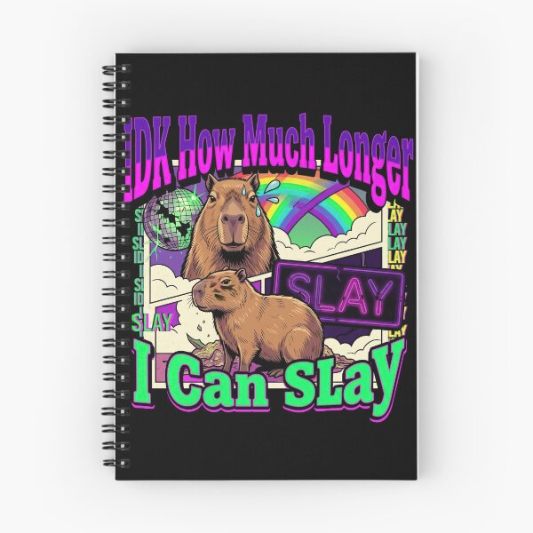 Item preview, IDK How Much Longer I Can Slay Capybara Disco Rainbow Funny Meme designed and sold by Kitkin.