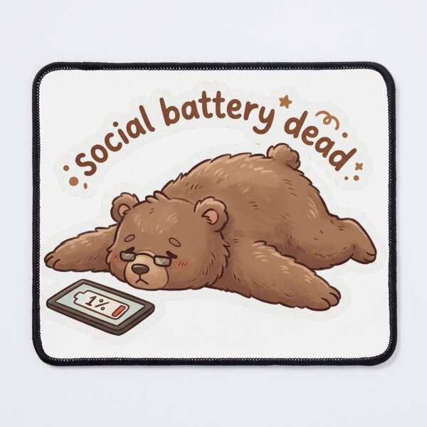 Item preview, Social Battery Dead Bear designed and sold by Elviqus Shop.
