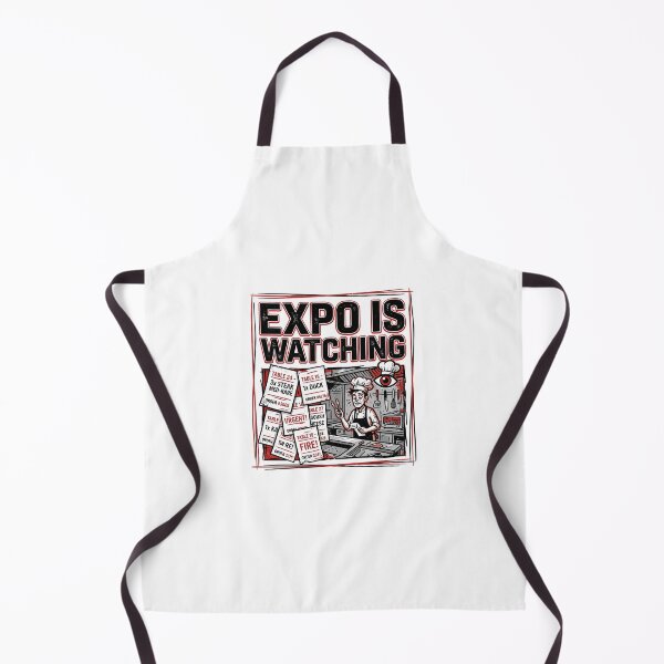 Item preview, Expo Is Watching Shirt - Funny Chef & Line Cook Back of House Humor designed and sold by BrewChef.