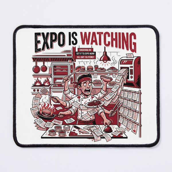 Item preview, Expo Is Watching Graphic Tee - Sarcastic Restaurant Crew Uniform Item designed and sold by BrewChef.