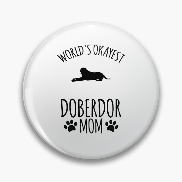 Item preview, Worlds Okayest Doberdor Mom - Dog Mom designed and sold by kindxinn.