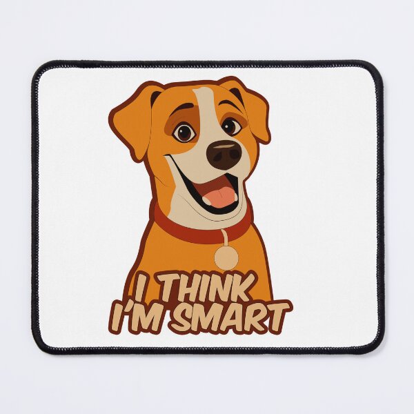 Item preview, I Think I'm Smart Funny Dog Quote Cartoon Illustration designed and sold by DesignbyAnnaM.