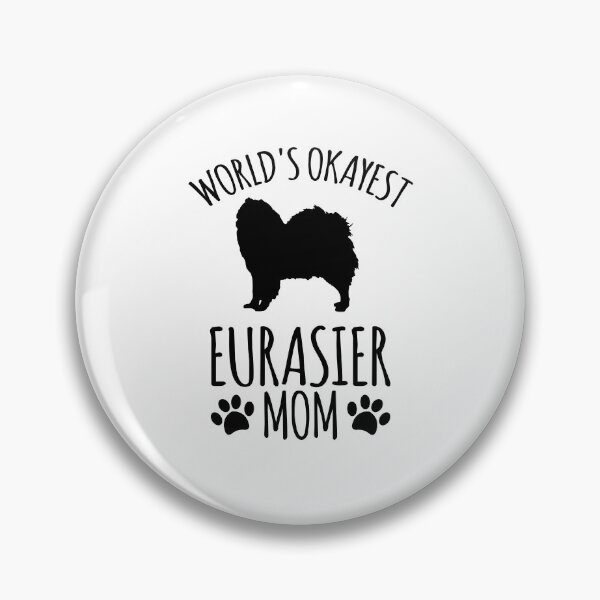 Item preview, Worlds Okayest Eurasier Mom - Dog Mom designed and sold by kindxinn.