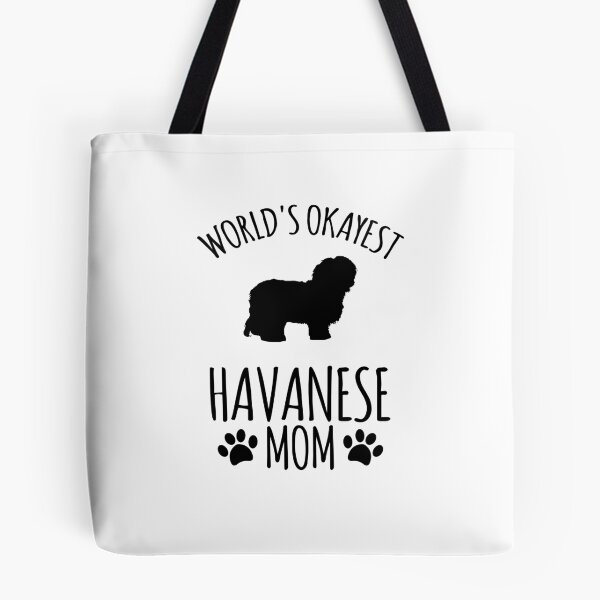 Item preview, Worlds Okayest Havanese Mom - Dog Mom designed and sold by kindxinn.