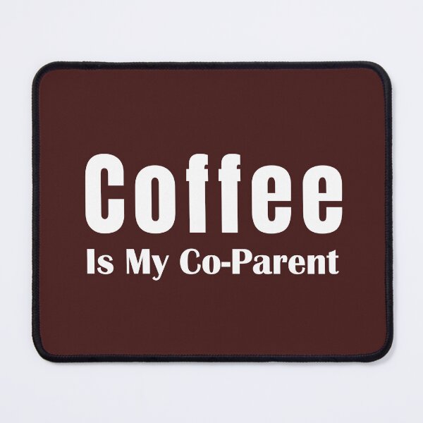 Item preview, Funny Coffee Mom Shirt – Coffee Is My Co-Parent Tee designed and sold by SarcasmFuel.