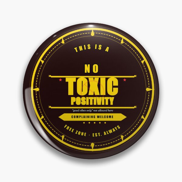 Item preview, No Toxic Positivity Free Zone Sarcastic Office Humor designed and sold by Mega-Shopping.