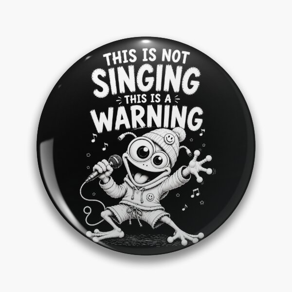 Item preview, This Is Not Singing This Is Warning Frog designed and sold by JustLaughCo.