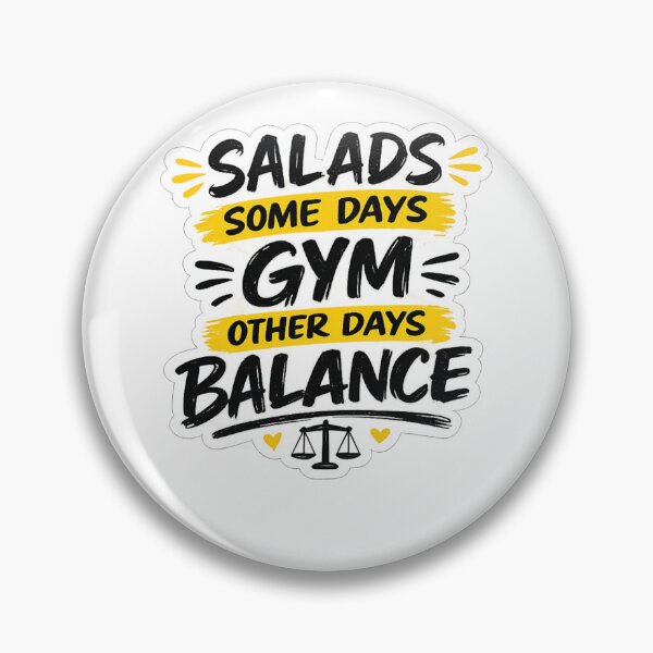 Item preview, Salads some days, gym other days designed and sold by Brightberry Studio.