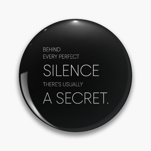 Item preview, BEHIND EVERY PERFECT SILENCE THERE'S USUALLY A SECRET, Unique designed and sold by villacreativa.