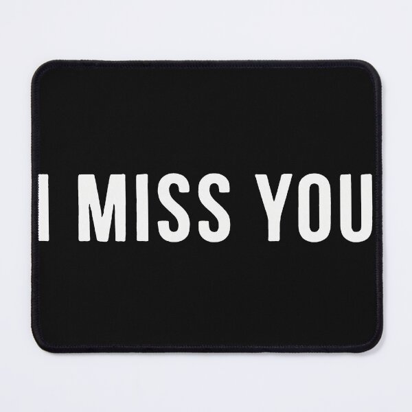 Item preview, i miss you designed and sold by Dictum1.