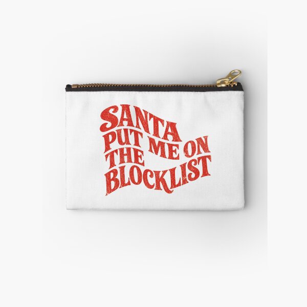 Item preview, Santa Put Me On The Blocklist Sarcastic Holiday Tee designed and sold by PhylonBoxx.