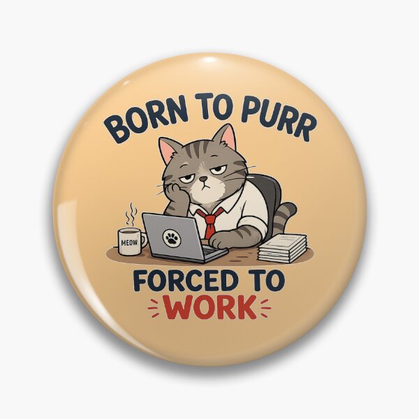 Item preview, Born to purr, forced to work cat antisocial designed and sold by vecart34.