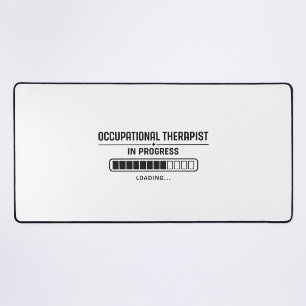 Item preview, Occupational Therapist In Progress | Loading Edition designed and sold by AMICO77.