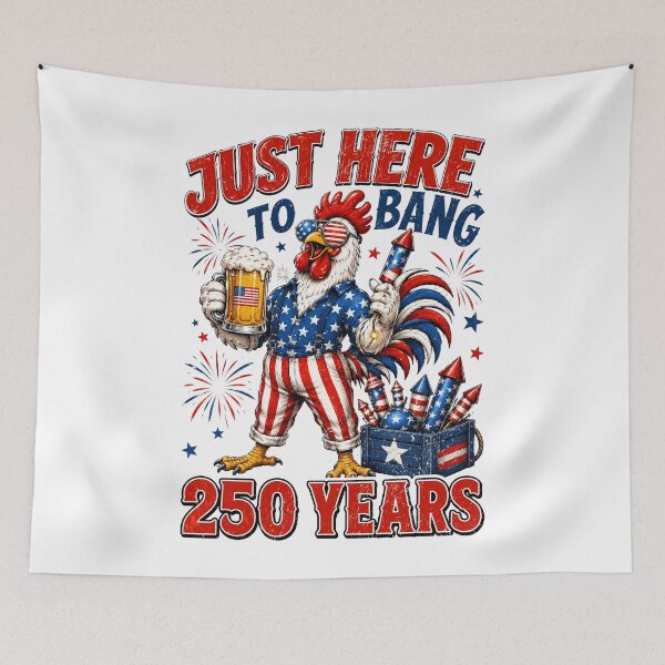 Item preview, Just Here to Bang Funny Chicken 4th of July 250 Years designed and sold by BlightedArt.