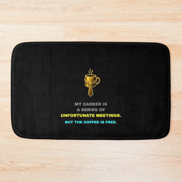 Item preview, My Career Is A Series Of Unfortunate Meetings Coffee Quote designed and sold by Global-Command.