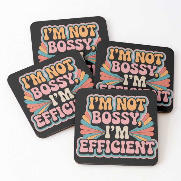 Item preview, I'm Bossy I'm Efficient designed and sold by ZooStateofMind.