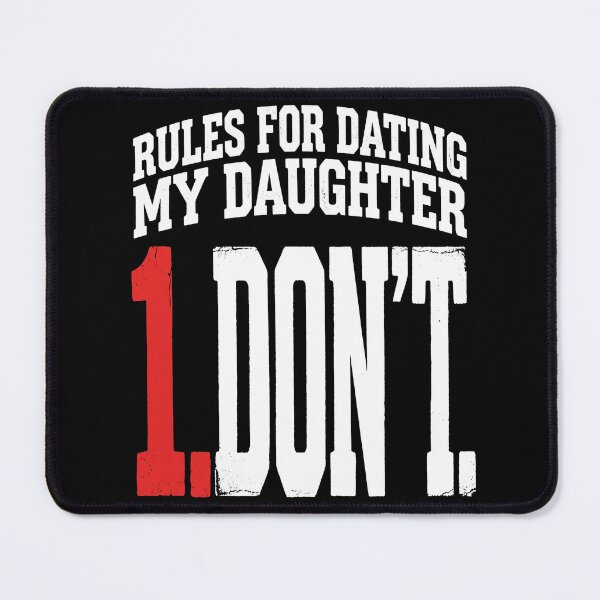 Item preview, Funny Rules For Dating My Daughter Overprotective Dad Joke designed and sold by TeNovaStudio.