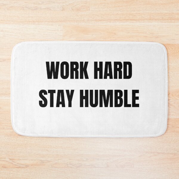 Item preview, Work Hard Stay Humble Motivational Sticker designed and sold by abanoubsamir938.