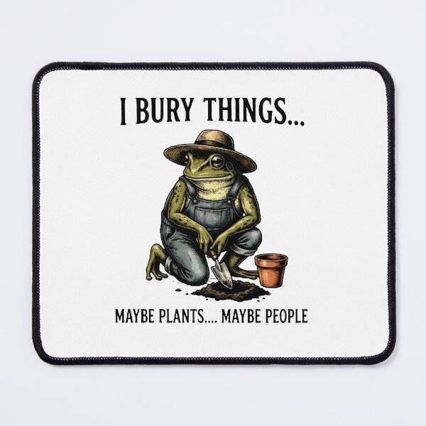 Item preview, I Bury Things Maybe Plants Maybe People Frog designed and sold by To101ARt.
