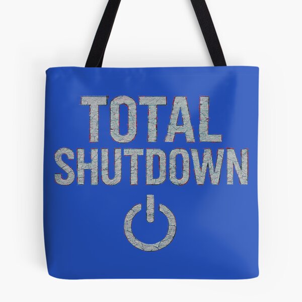 Item preview, Total Shutdown designed and sold by ekemarket.