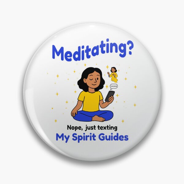 Item preview, Meditating? Nope, just texting my Sporit Guides designed and sold by cgrafix.