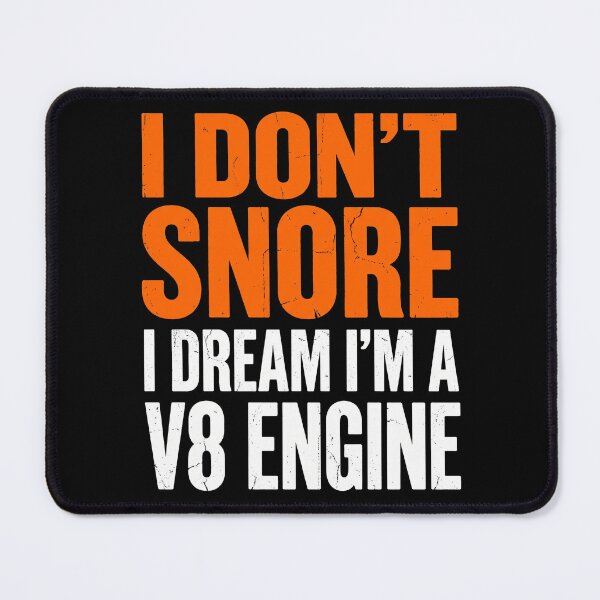 Item preview, Funny V8 Engine Snoring Car Enthusiast Dad Joke designed and sold by TeNovaStudio.